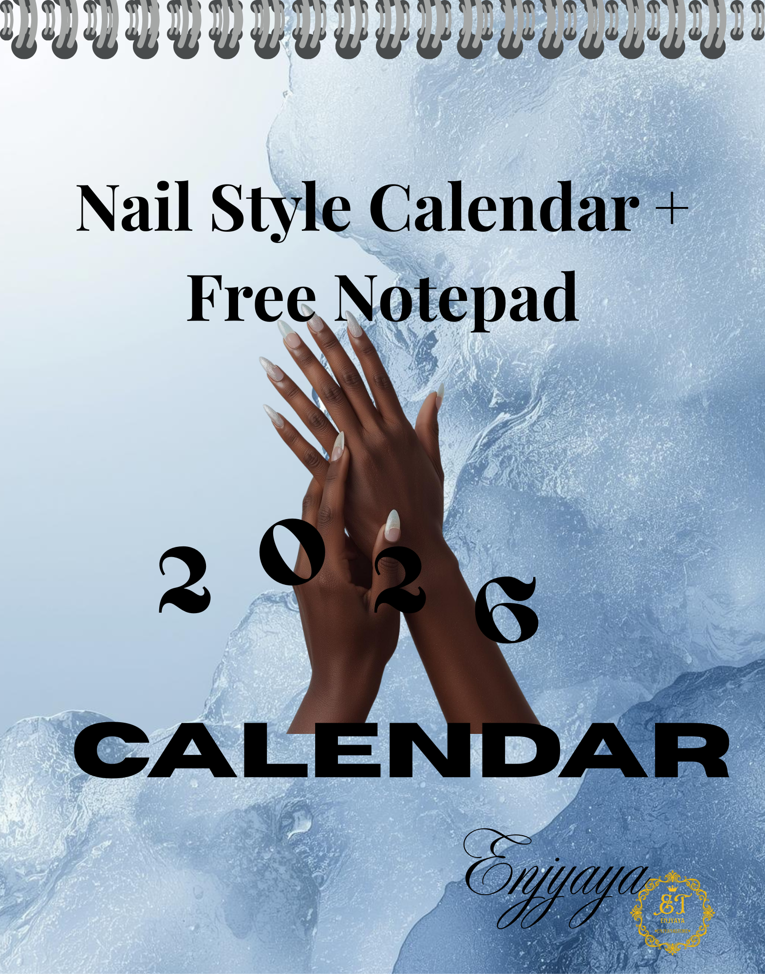 2026 calendar with hands and ice design, featuring 'Nail Style Calendar + Free Notepad' text.