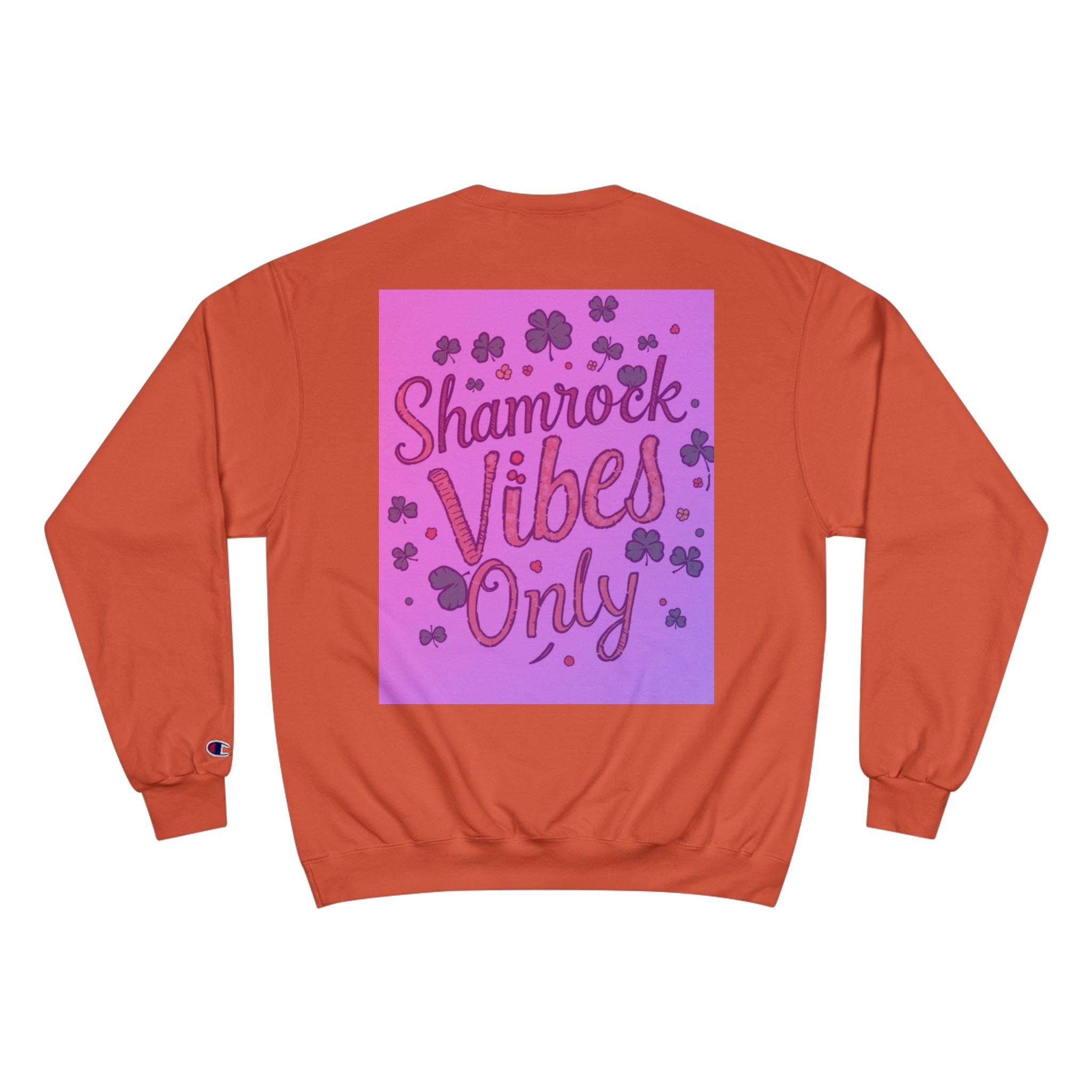 Shamrock Vibes Only Champion Sweatshirt - Perfect for St. Patrick's Day Celebrations