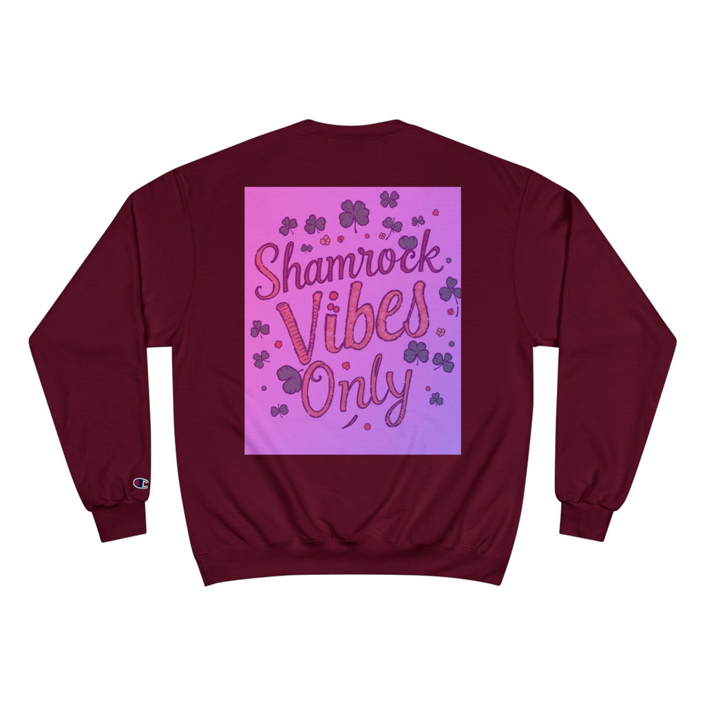 Shamrock Vibes Only Champion Sweatshirt - Perfect for St. Patrick's Day Celebrations