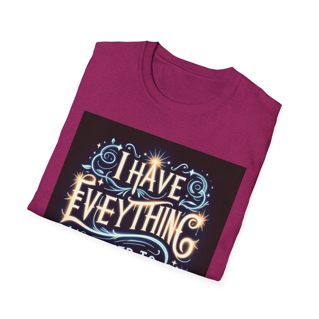 Motivational Unisex Softstyle T-Shirt - 'I Have Everything I Need to Succeed'