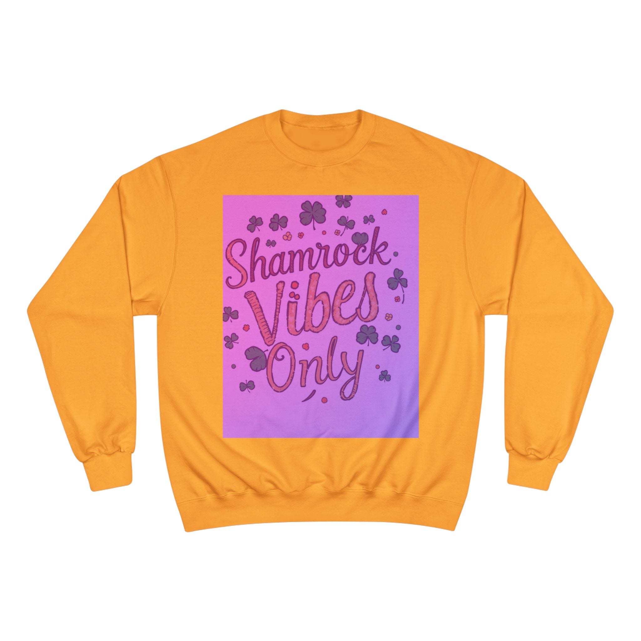 Shamrock Vibes Only Champion Sweatshirt - Perfect for St. Patrick's Day Celebrations