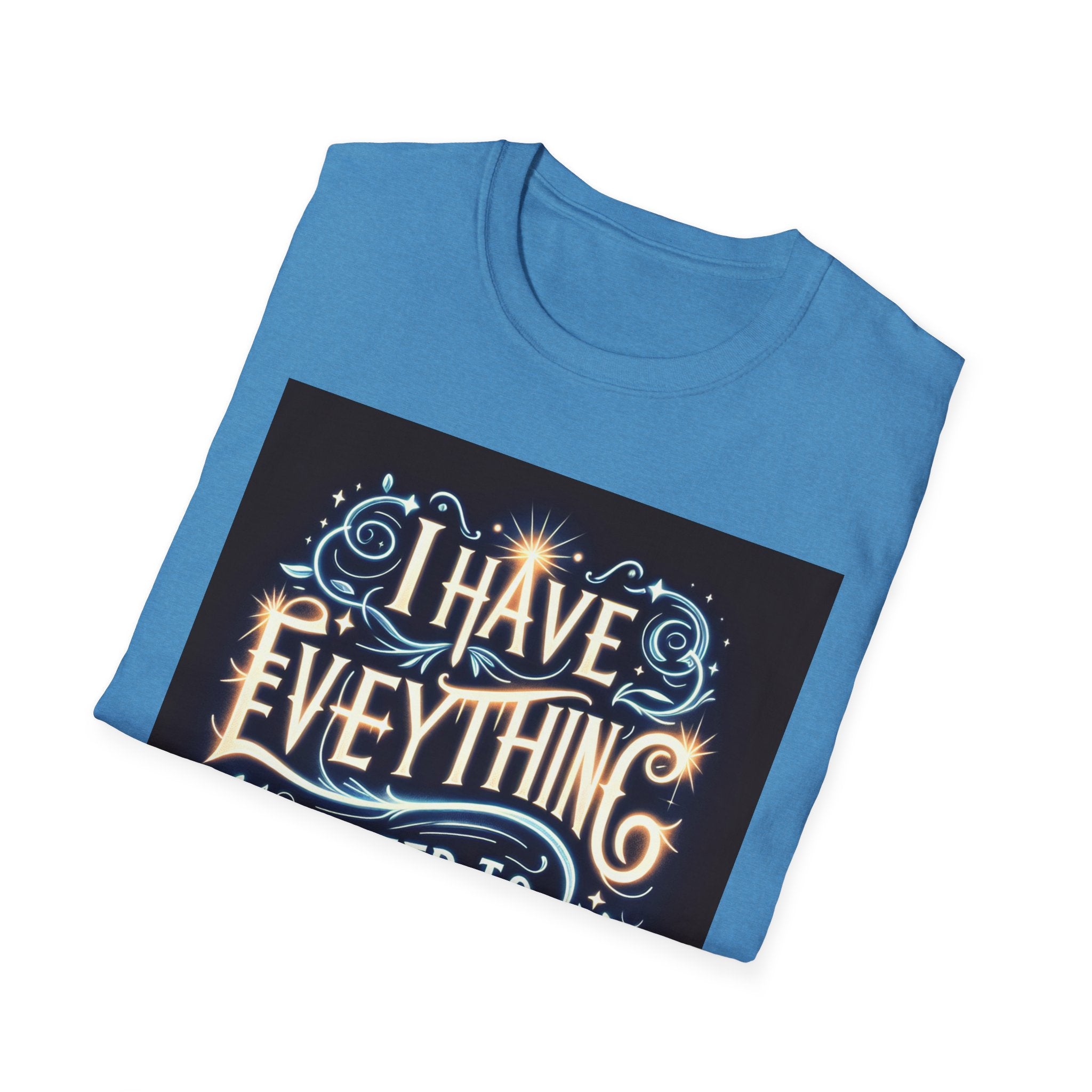 Motivational Unisex Softstyle T-Shirt - 'I Have Everything I Need to Succeed'