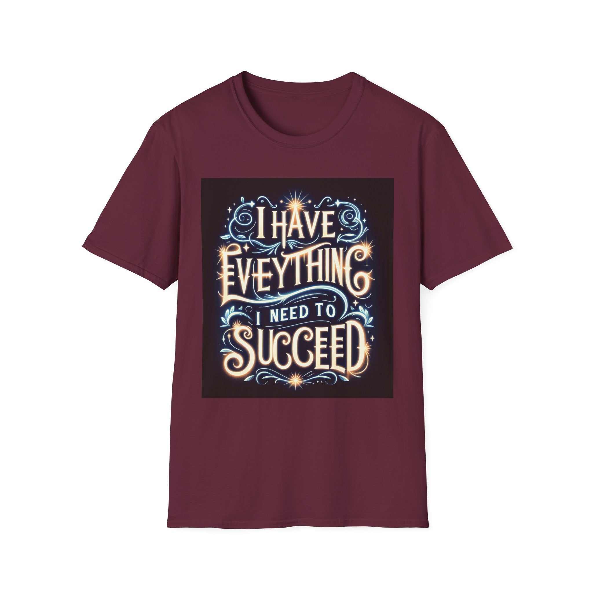 Motivational Unisex Softstyle T-Shirt - 'I Have Everything I Need to Succeed'