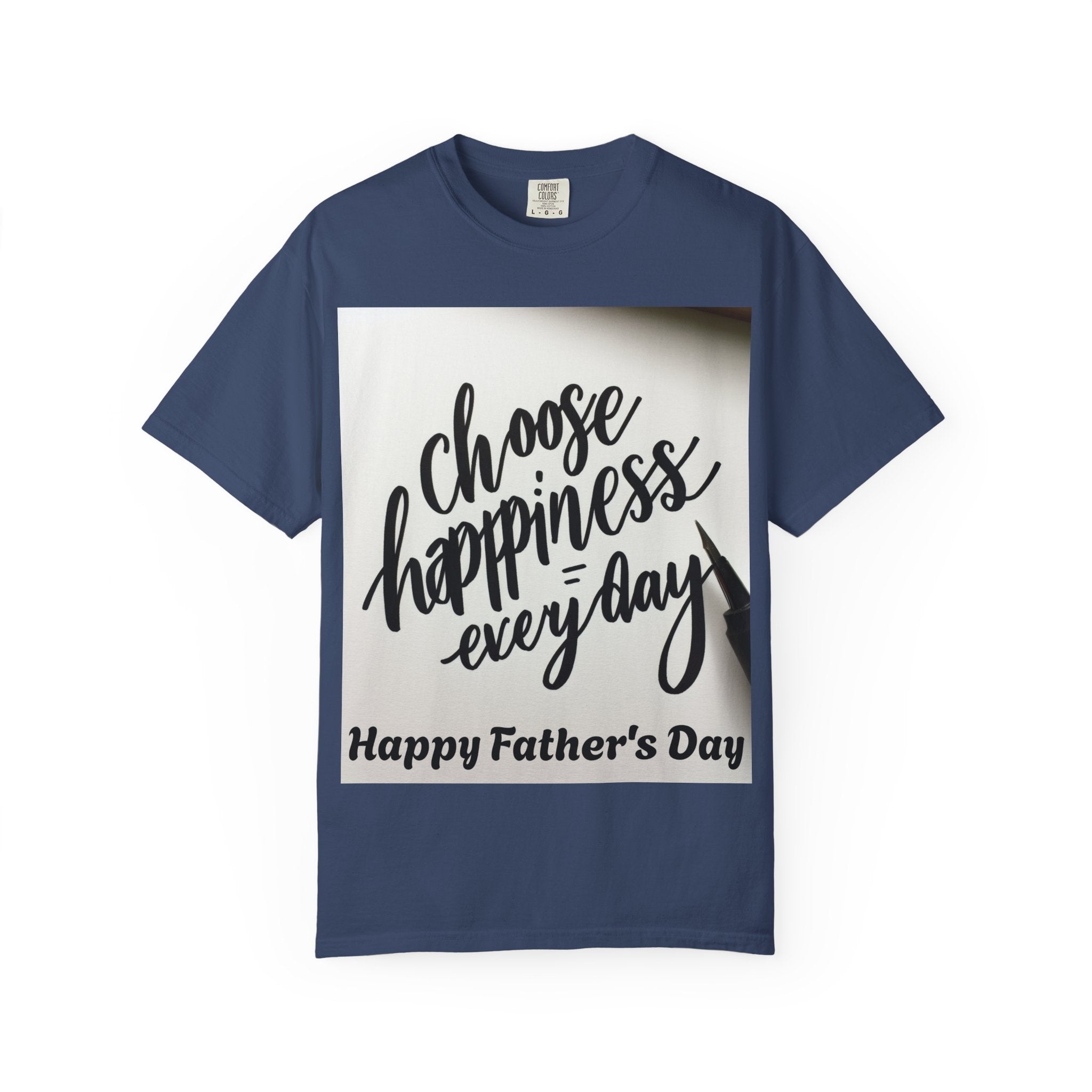 Happy Father's Day T-Shirt, Choose Happiness Gift for Dad, Unisex Graphic Tee, Casual Wear, Birthday Gift for Him