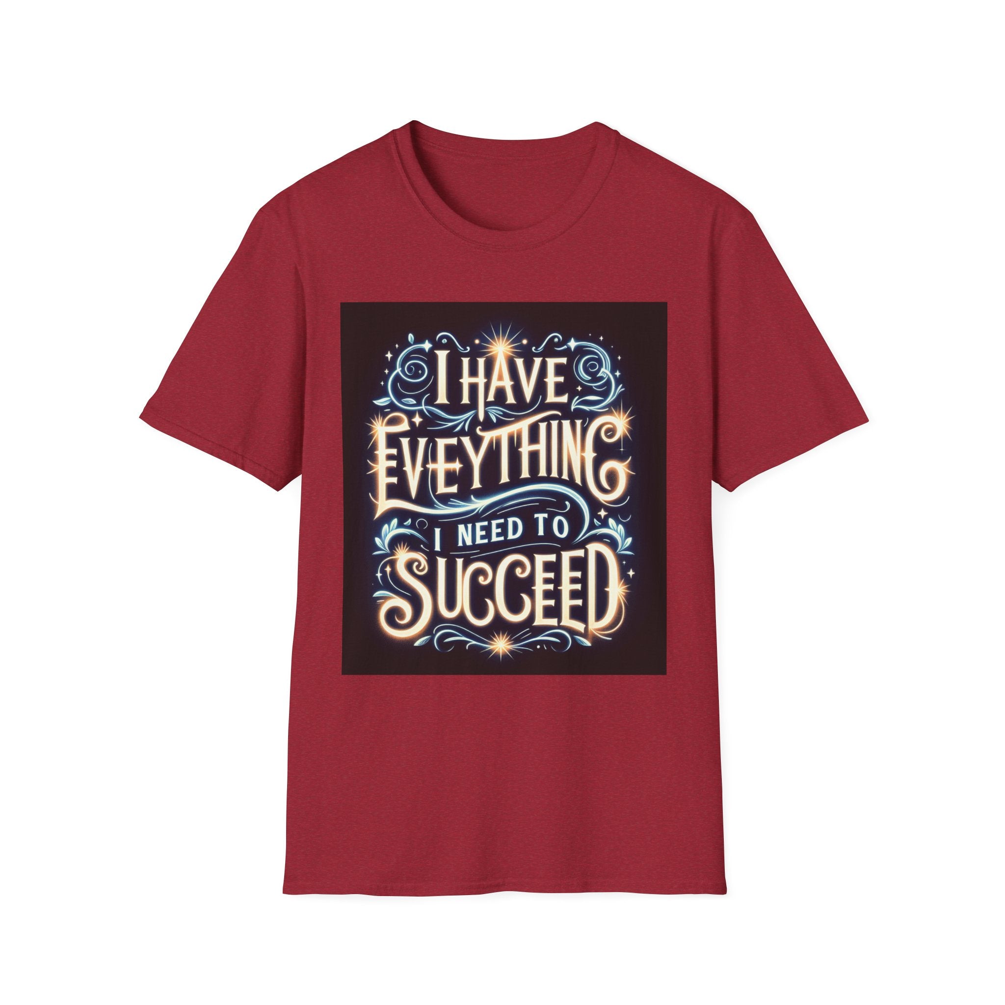 Motivational Unisex Softstyle T-Shirt - 'I Have Everything I Need to Succeed'