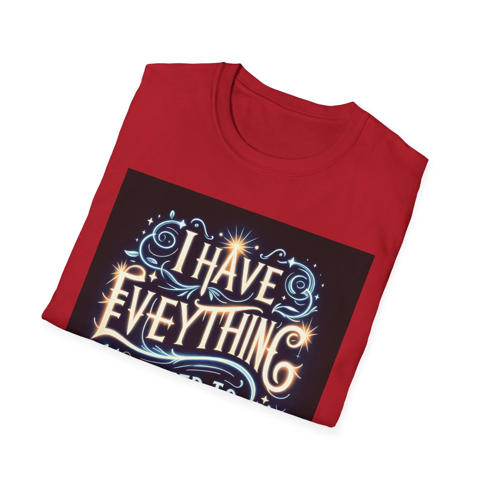 Motivational Unisex Softstyle T-Shirt - 'I Have Everything I Need to Succeed'