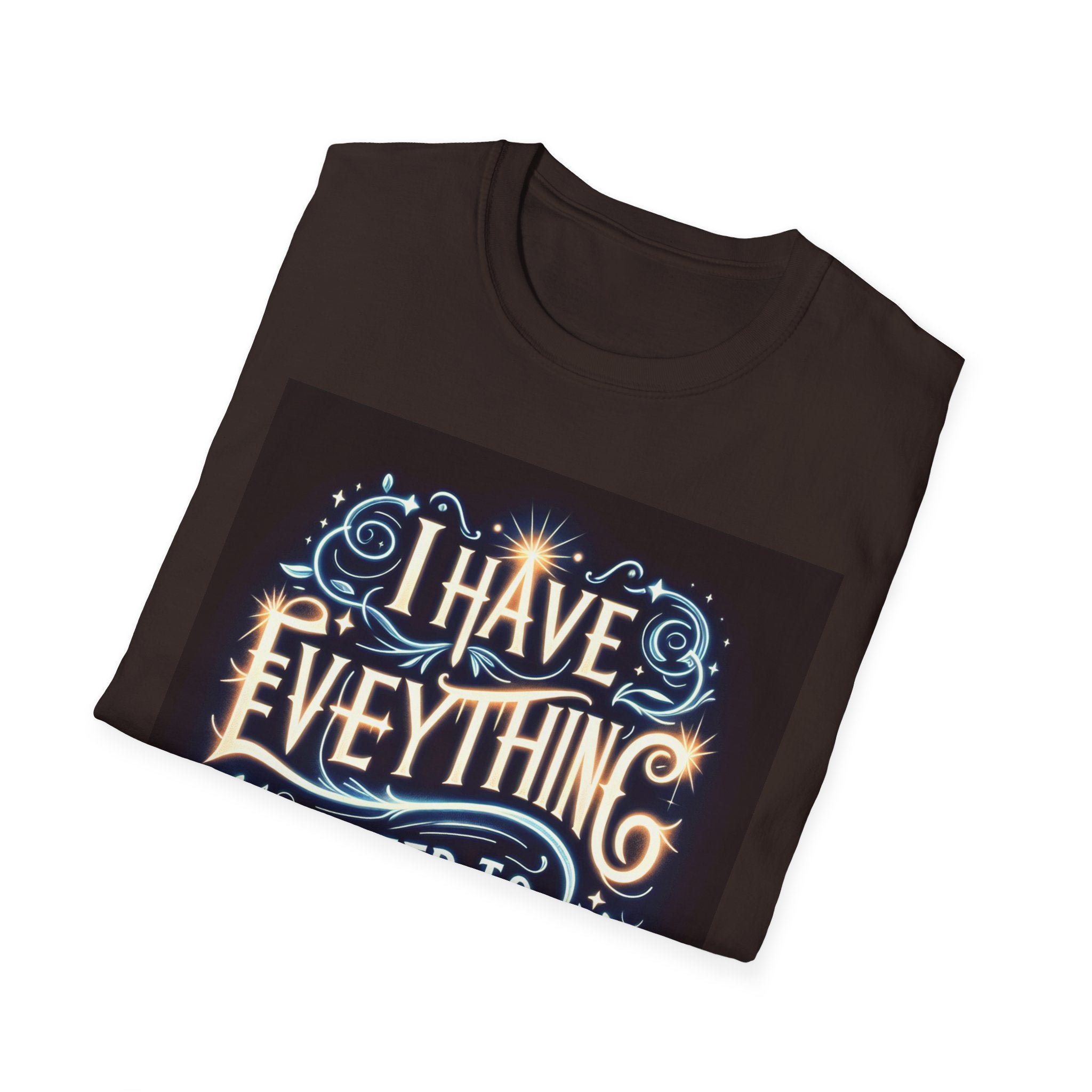 Motivational Unisex Softstyle T-Shirt - 'I Have Everything I Need to Succeed'